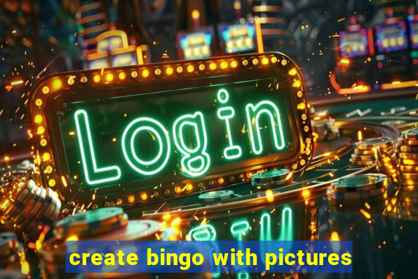create bingo with pictures